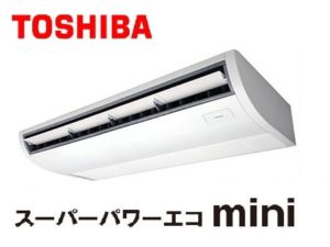 東芝 スーパーパワーエコminiシリーズ 天井吊形 2.5馬力 シングル 単相200V ワイヤレス 標準省エネ 業務用エアコン